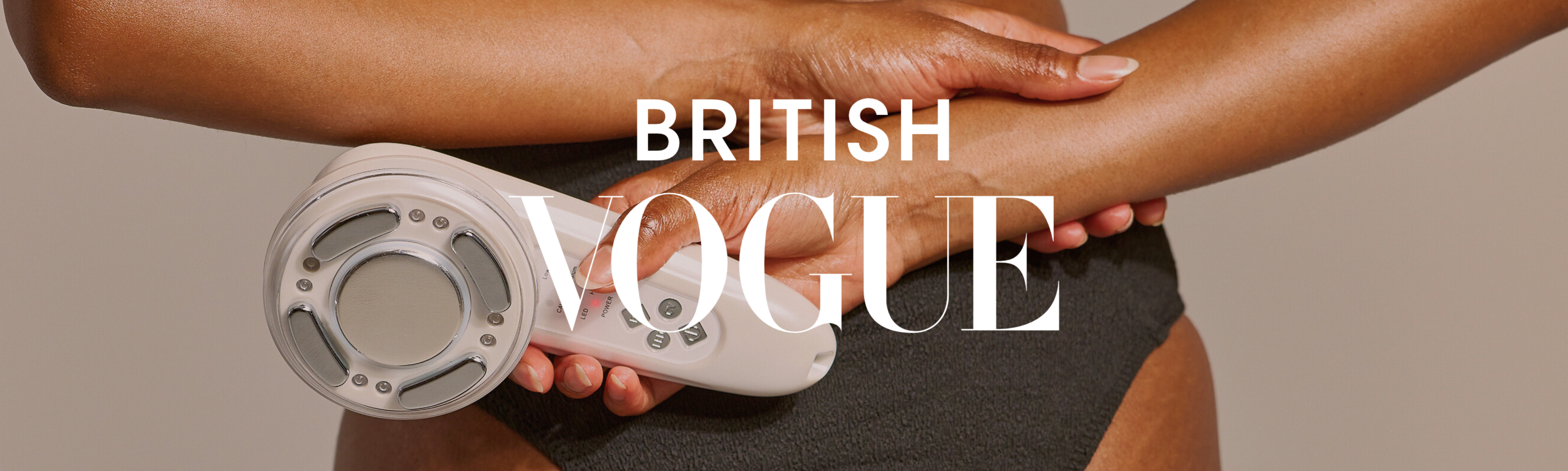 British Vogue Features Project E Beauty LED RF Beauty System for Full Body Results